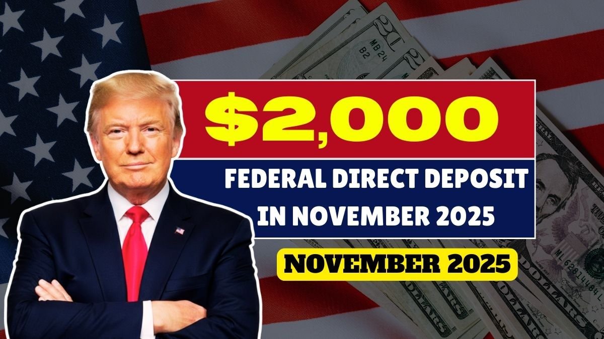 $2,000 Federal Direct Deposit November 2025: Fact Check on the Latest Rumor