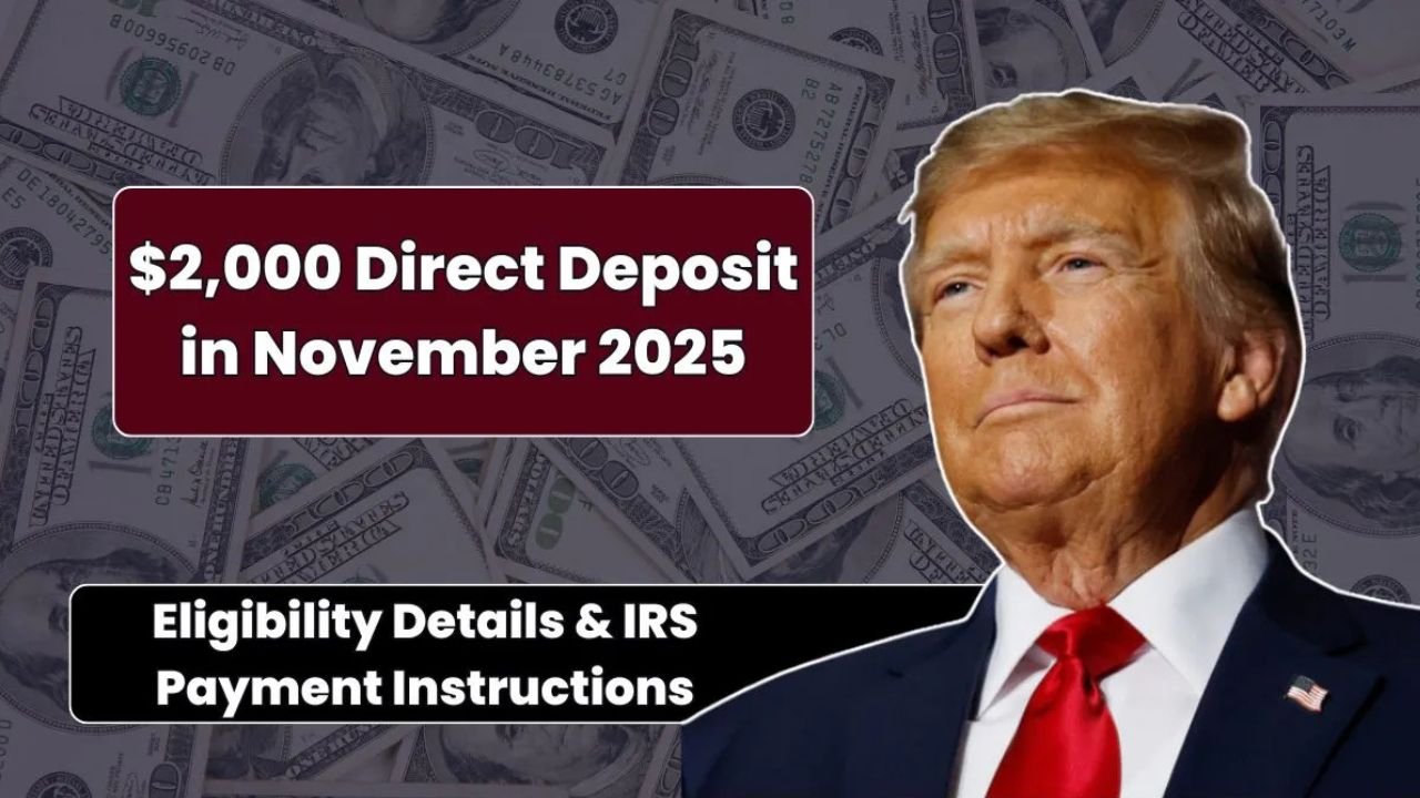 $2,000 Direct Deposit in November 2025 for U.S. Citizens